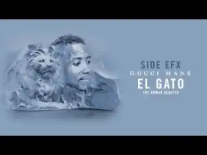 Gucci Mane - Side EFX